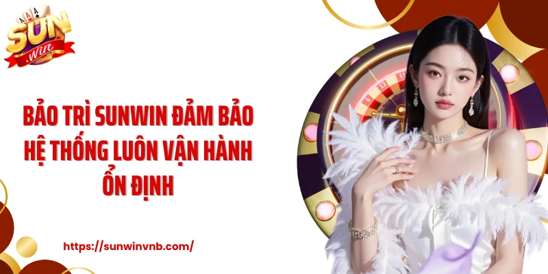 Bảo trì Sunwin